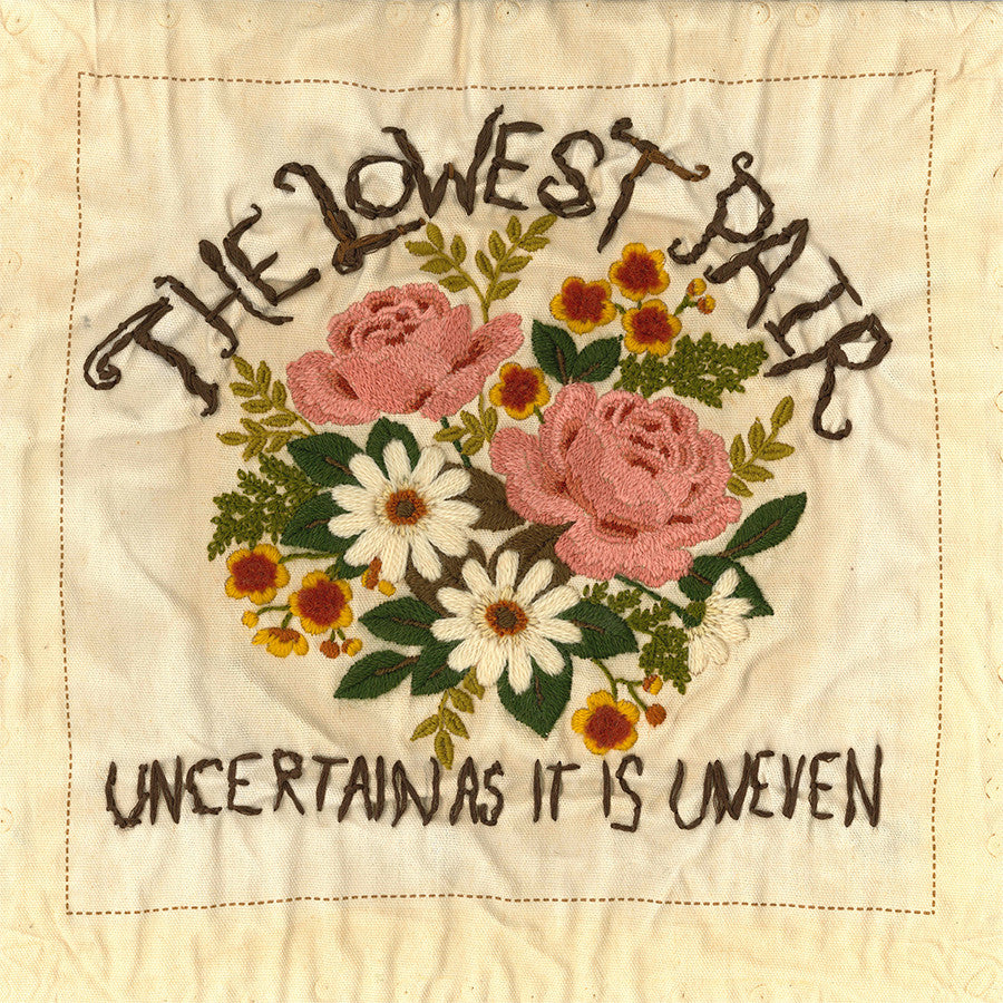 The Lowest Pair - Uncertain As It Is Uneven