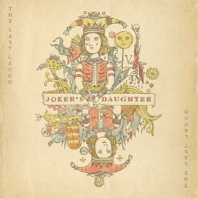 Joker's Daughter - The Last Laugh