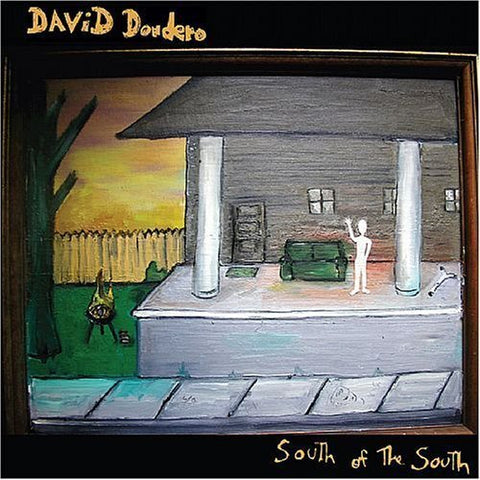 David Dondero - South of the South